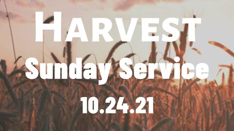 Harvest Sunday Service // Воскресное служение Техас (Texas) - 10/24/2021