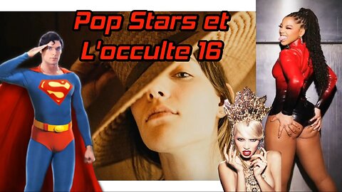 Pop Stars et l'occulte 16 , teaser gratuit, Superman IV, Charlotte Cardin, Les soeurs Bailey