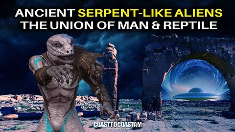 Serpent-like Aliens: What Connects Humankind to an Ancient Reptilian Race? - COAST TO COAST AM 2022