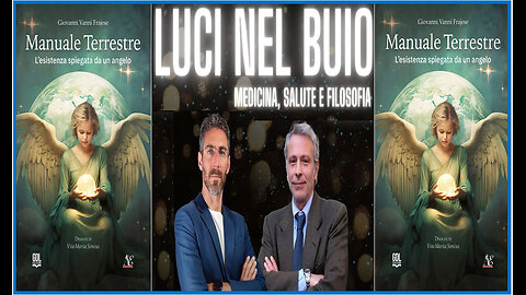 LUCI NEL BUIO 🌈​con🌈​ GIOVANNI FRAJESE