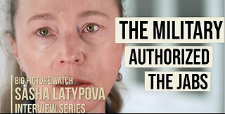 BOMBSHELL Documentary! Sasha Latypova - "The Military Authorized the Jabs"