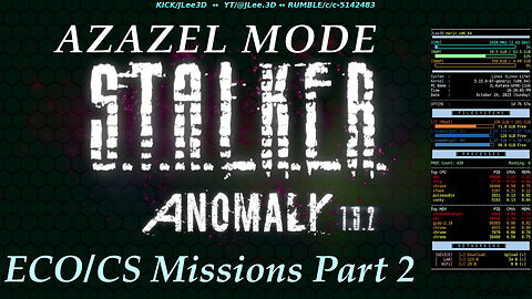 Stalker Anomaly ⧏ Azazel Mode ⧐ ECO/CS Missions Part 2 ↥ No Commentary