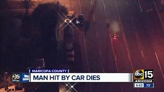 Man dies after being hit by a car in Maricopa county