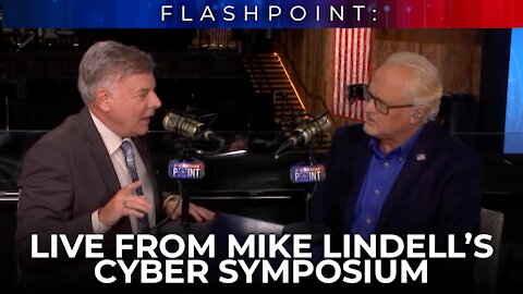 FlashPoint: Lance Wallnau talks Mike Lindell's Cyber Symposium