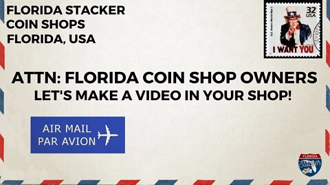 Attention Florida Coin & Bullion Dealers | Let's Make a Video Together!