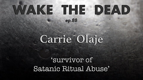 WTD ep.88 'Satanic Ritual Abuse survivor'