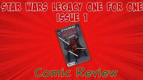 Star Wars: Legacy Issue 1 One For One Comic review Episode 2