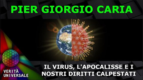 Pier Giorgio Caria - Il virus, l’apocalisse e i nostri diritti calpestati