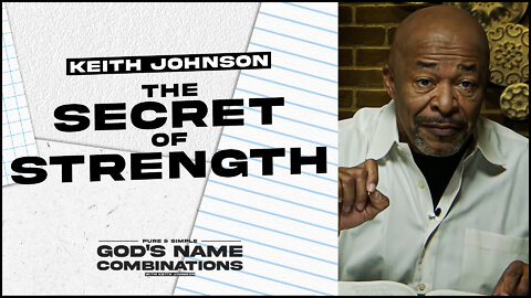 The Secret of Strength | God's Name Combinations