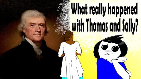Exceptional History: Thomas Jefferson, Sally Hemings, and what really happened . . .