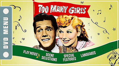 Too Many Girls - DVD Menu