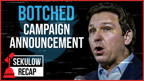 DeSantis’ Rocky Campaign Announcement Fallout