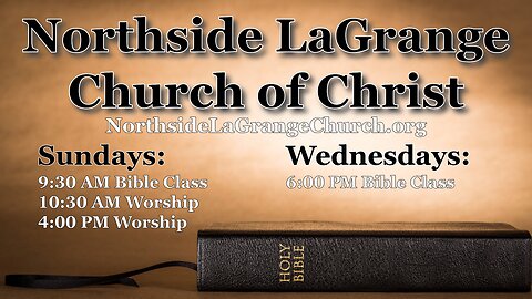 Northside LaGrange Church of Christ 2-4-24 AM