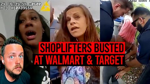 Caught On Bodycam: 10 Shoplifters Busted at Walmart & Target