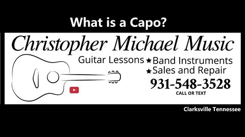 What is a Capo? - Beginner Guitar Lessons - Clarksville Tn
