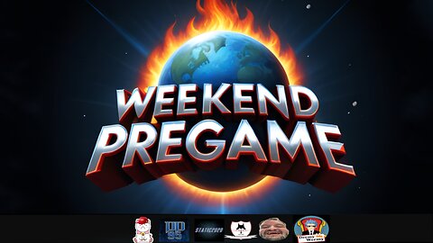 The Weekend PreGame Ep 41 | Google and Canada Hate You