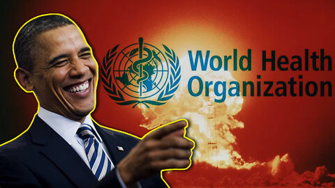 EMERGENCY: Obama's W.H.O. TIME BOMB