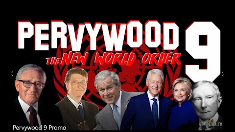 Pervywood 9 Vol. 1 Part 1-4 Documentary - The New World Order