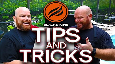 Tip #27 - Tips and Tricks on the Blackstone Griddle