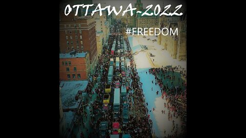 CONVOY TO OTTAWA - LIVE THURSADAY 2022 Truckers For Freedom STATE Of EMERGENCY