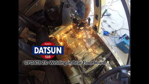 Datsun 510 Welding Rear Floorboards (Ep# 23)