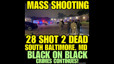 NIMH Ep #573 Baltimore mass shooting: two dead and dozens injured in US city!!!
