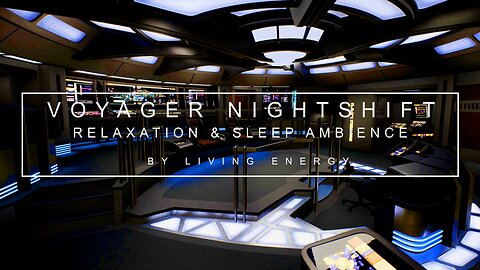 10 Hours Star Ship Voyager Night Shift Ambience | Star Trek | White Noise, ASMR, Tinnitus. Sleep