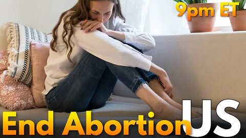 Late Term Abortion is Still Happening! Find Out What Can Be Done - Oct. 3, 2023