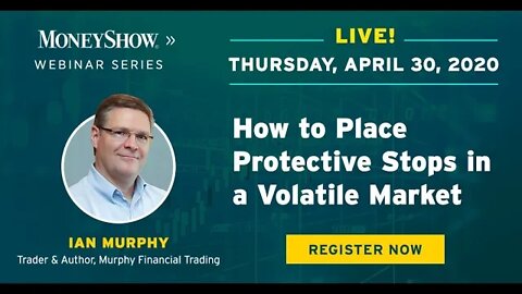 How to Place Protective Stops in a Volatile Market | Ian Murphy