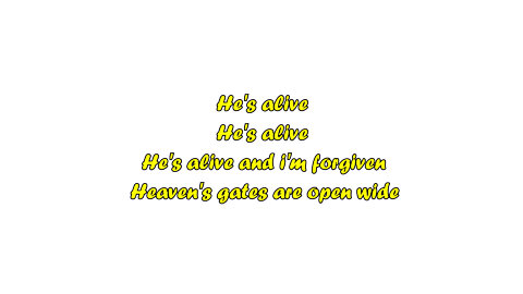 He's Alive (with lyrics) by Don Francisco