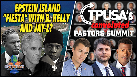 An Epstein Island "Fiesta" With R. Kelly And Jay-Z? TPUSA's Convoluted Pastors Summit