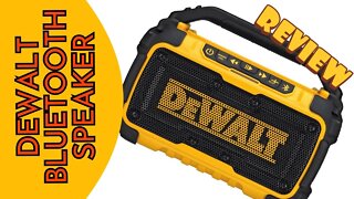 DEWALT BLUETOOTH SPEAKER - BUILT LIKE A TANK DCR0101