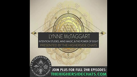 Lynne McTaggart | Intention Studies, Mind Magic, & The Power of Eight