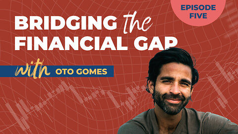 Bridging the Financial Gap-Episode 5-Trailer
