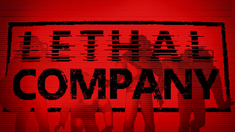 [85] Lethal Company