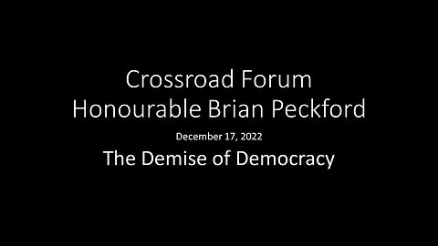Brian Peckford: Demise of Democracy
