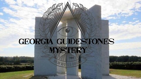 Georgia Guidestones Mystery - Forgotten History
