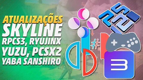 GRANDES ATUALIZAÇÕES para o Yuzu, RPCS3, PCSX2 e SKYLINE com +DESEMPENHO e Emu de SEGA Saturn