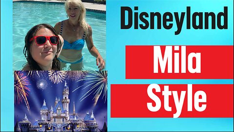 Magical Adventures at Disneyland: Mila Style