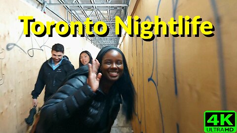 【4K】A SNEAK PEEK at Nightlife 🔥 Toronto Canada 🇨🇦