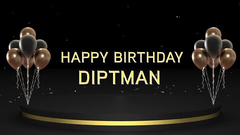 Wish you a very Happy Birthday Diptman