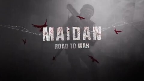 MAIDAN: ROAD TO WAR | RT DOCUMENTARY (MAR 2022)