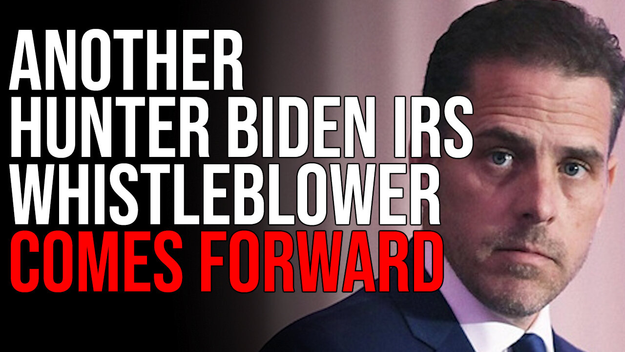 Another Hunter Biden Irs Whistleblower Comes Forward Says Hunter Biden Got Special Treatment 