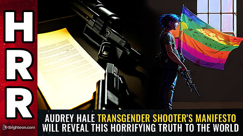 Audrey Hale transgender shooter's manifesto will reveal this HORRIFYING truth to the world
