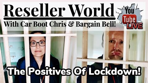 Reseller World | The Positives Of This Years Lockdowns! | eBay Reseller UK 2020