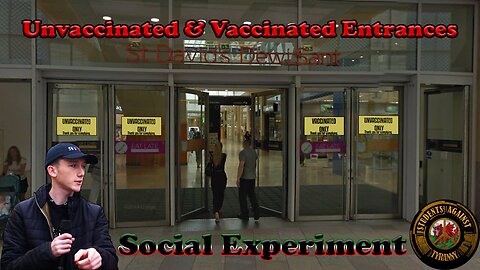 Unvaccinated & Vaccinated Entrance Only - Social Experiment