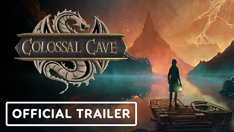 Colossal Cave - Official Launch Trailer