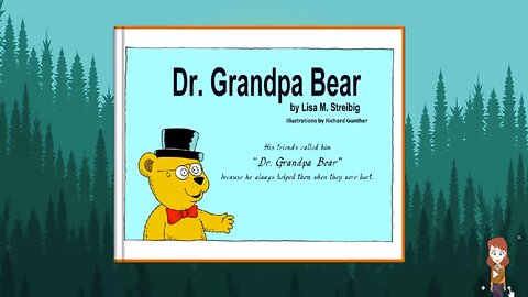 Dr. Grandpa Bear - Animated Storytime