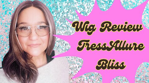 Wig Review TressAllure Bliss