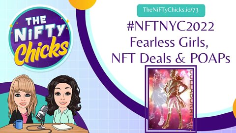 #NFTNYC2022 Fearless Girls, NFT Deals & POAPs